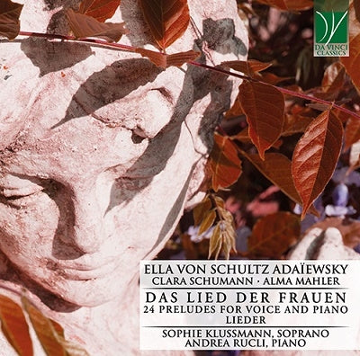 Sophie Klassman, Andrea Lucchi - Adaøewsky, Schumann, Mahler: Das Lied Der Frauen, 24 Preludes, Lieder-Klussmann, Sophie / Rucli , Andrea - Import CD