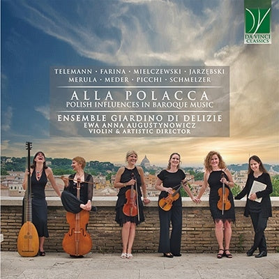 Ensemble Giardino Di Delizie - Alla Polacca Polish Influences In Baroque Music - Import CD