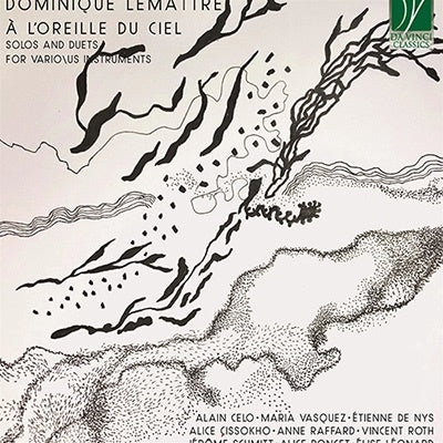 Lemaitre: A L'Oreille Du Ciel (Solos & Duets) - Lemaitre: A L'Oreille Du Ciel (Solos & Duets For Various Instruments) / Various - Import CD