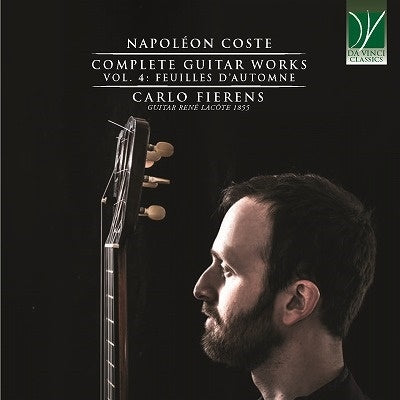 Carlo Fiorens - Napoleon Coste: Complete Guitar Works Vol 3 - Feuilles Daeautomne - Import CD