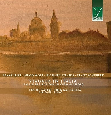 Lucio Gallo - Viaggio In Italia-italian Reflections In German Lieder - Import CD