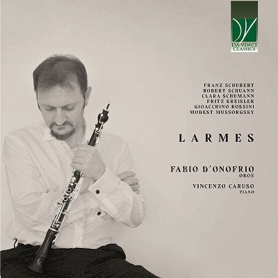 Larmes / D'Onofrio, Fabio / Caruso, Vincenzo - Larmes: 19Th Century Music With Oboe - Import CD