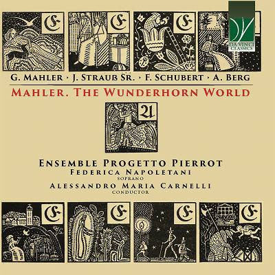 Ensemble Progetto Pierrot - MAHLER: THE WUNDERHORN WORLD - Import CD