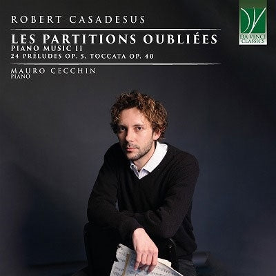 Mauro Cecchin - Robert Casadesus: Les Partitions Oubliées - Import CD