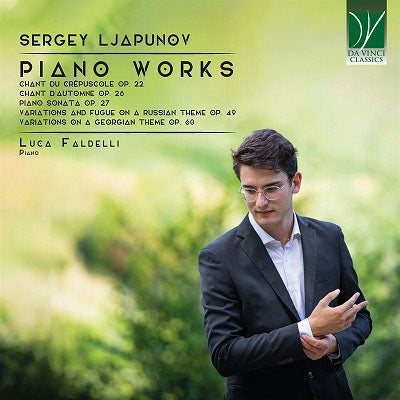 Luca Faldelli  - Sergey Ljapunov: Piano Works - Import CD