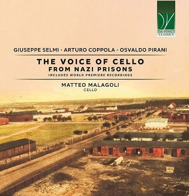 Matteo Malagoli - Voice Of Cello From Nazi Prisons - Import CD