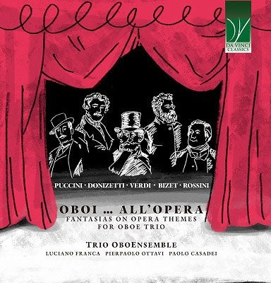 Trio Oboensemble - Fantasias On Opera Themes For Oboe Trio Oboi All'Opera - ImportCD