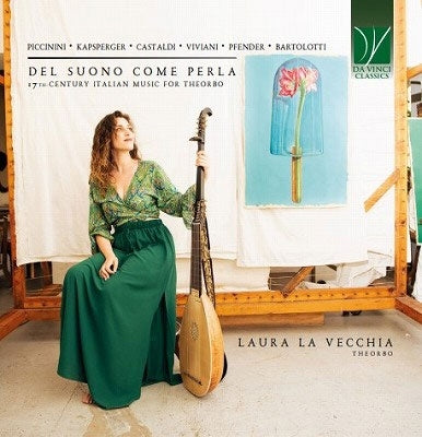 Laura La Vecchia - Del Suono Come Perla-17th Century Italian Music For Theorbo - Import CD