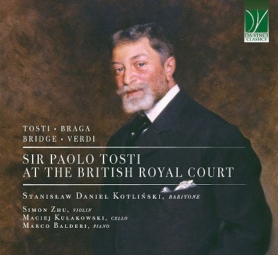 Stanisław Daniel Kotliński、Maciej Kułakowski、Marco Balderi - Sir Paolo Tosti at the British Royal Court - Import CD