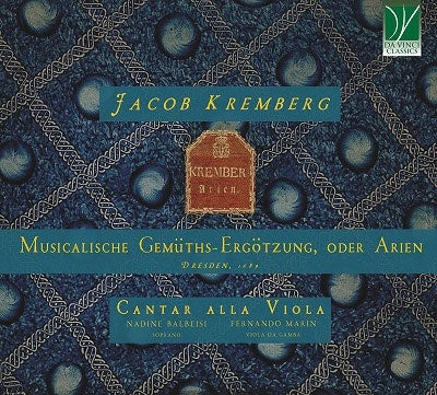 Cantar Alla Viola - Kremberg, Jacob :c.Musicalische Gemuths-Ergotzung - Import 3 CD