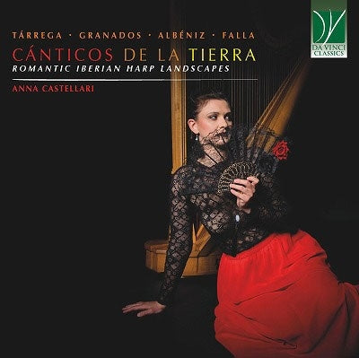 Anna Castellari - Canticos De La Tierra: Romantic Iberian Harp Landscapes - Import CD