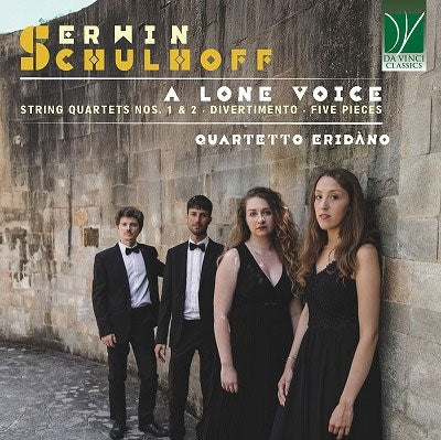 Quartetto Eridano - Erwin Schulhoff: A Lone Voice - Import CD