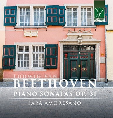 Sara Amoresano - Ludwig van Beethoven: Piano Sonatas Op. 31 - Import CD