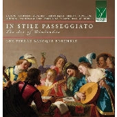 Lux Terrae Baroque Ensemble - In stile passeggiato – The Art of Diminution - Import CD