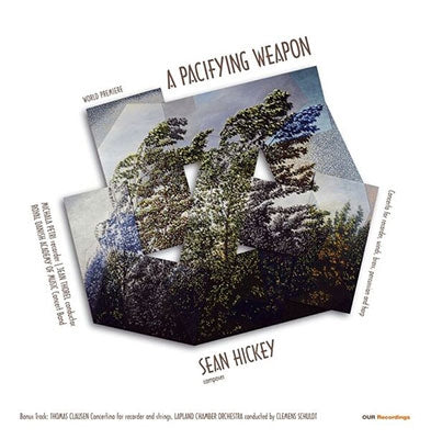 Michala Petri - Sean Hickey: A Pacifying Weapon - Import Vinyl LP Record