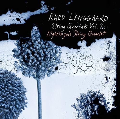 Langgaard, Rued (1893-1952) - String Quartet, 4, In A: Nightingale Sq +rosengaardsspil - Import SACD Hybrid