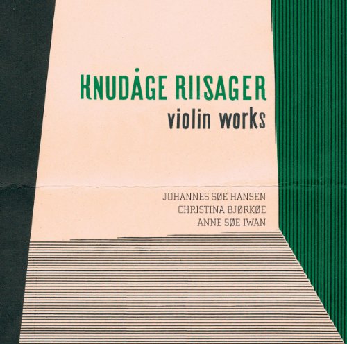 Riisager, Knudage (1897-1974) - Violin Works: J.s.hansen A.s.iwan(Vn)Bjorkoe(P)Etc - Import SACD Hybrid
