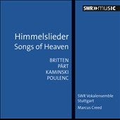 Stuttgart Southwest Broadcasting Vocal Ensemble, Marcus Creed - Songs Of Heaven - Import CD