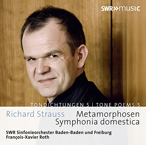 Strauss, Richard (1864-1949) - Sinfonia Domestica, Metamorphosen : Francois-Xavier Roth / SWR Symphony Orchestra - Import CD