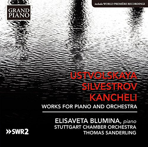VARIOUS ARTISTS - Ustvolskaya, Silvestrov, Kancheli - Works for Piano and Orchestra - Import CD