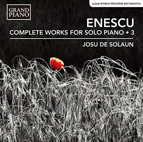 Enescu, George (1881-1955) - Complete Works for Piano Solo Vol.3 : Josu De Solaun - Import CD