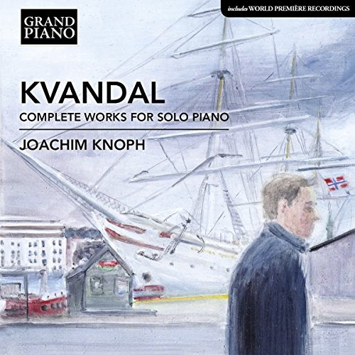 Kvandal, Johan (1919-1999) - Complete Piano Works : Knoph - Import CD