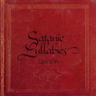 Gregor - Satanic Lullabies - Import Vinyl LP Record