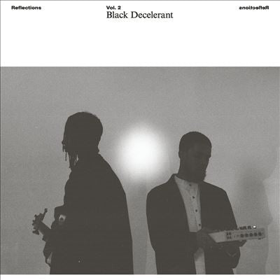 Black Decelerant - Reflections Vol. 2: Black Decelerant - Import Vinyl LP Record