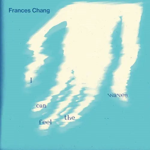 Frances Chang - I Can Feel The Waves - Import Vinyl 7-inch single Recurd Limited Edition