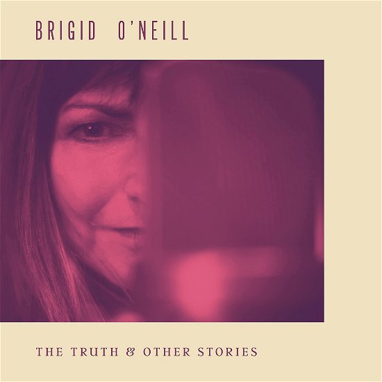 Brigid O'Neill - The Truth & Other Stories - Import LP Record