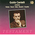 Guido Cantelli - Cantelli Conducts Dukas, Ravel, Falla Etc: - Import CD