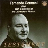 Fernando Germani - Prelude & Fugue In G Testament Klassisk - Import CD