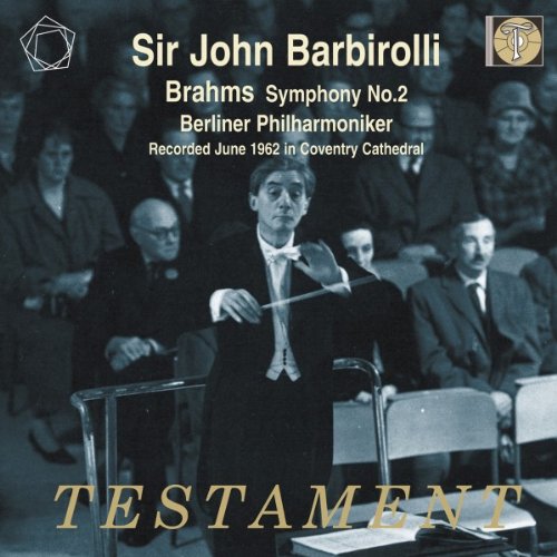 Brahms (1833-1897) - Symphony No.2 : Barbirolli / Berlin Philharmonic (1962) - Import CD