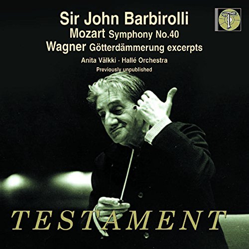 Mozart (1756-1791) - Mozart Symphony No.40, Wagner Gotterdammerung(Selections): John Barbirolli / Halle Orchestra, Anita Valkki(S) - Import CD