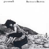 Gino Vannelli - Brother To Brother - Import CD