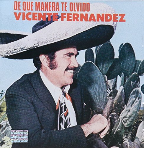 Vicente Fernandez - De Que Manera Te Olvido - Import CD