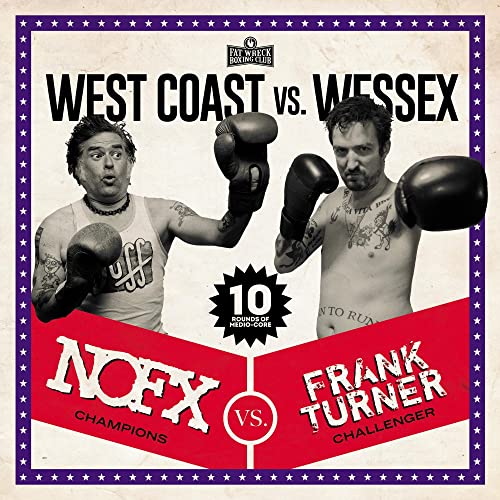 NOFX 、 Frank Turner - West Coast vs. Wessex - Import CD