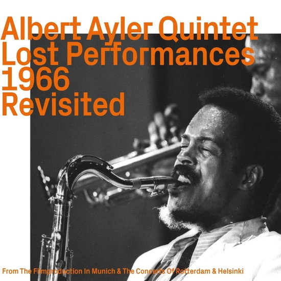Albert Ayler - Lost Performances 1966 Revisited - Import CD