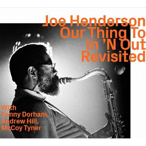 Joe Henderson - Our Thing To In ’N Out Revisited - Import CD