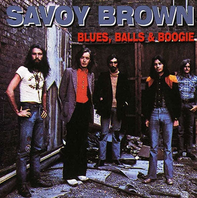 Savoy Brown - Blues, Balls & Boogie - Import CD