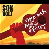 Son Volt - Okemah And The Melody Of Riot - Import 2 CD