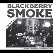 Blackberry Smoke - Southern Ground Sessions - Import CD