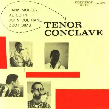 Hank Mobley 、 Al Cohn 、 John Coltrane 、 Zoot Sims - Tenor Conclave - Import Vinyl LP Record