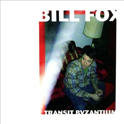 Bill Fox - Transit Byzantium - Import CD