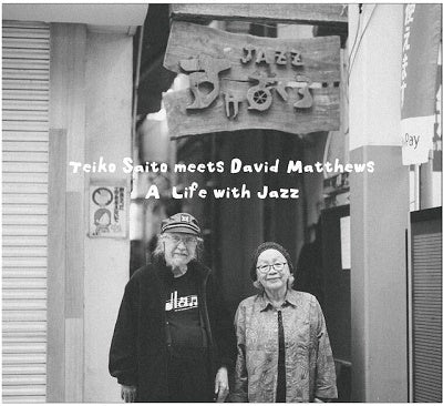 Teiko Saito ,David Matthews - A Life With Jazz - Import CD