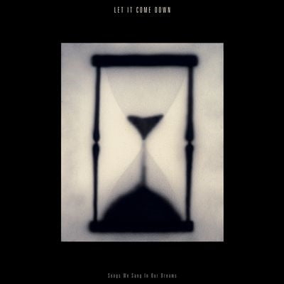 Let It Come Down - Songs We Sang in Our Dreams - Import Colored Vinyl/ LP Record Limited Edition