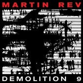 Martin Rev - Demolition 9 - Import CD