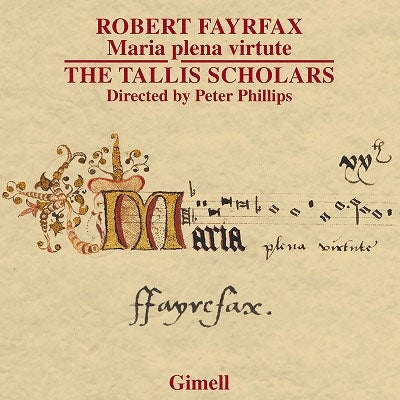 Tallis Scholars - Fayrfax:Maria Plena Virtute - Import CD