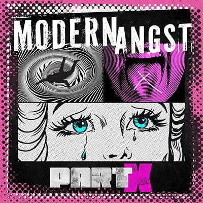 Modern Angst - Part X - Import CD