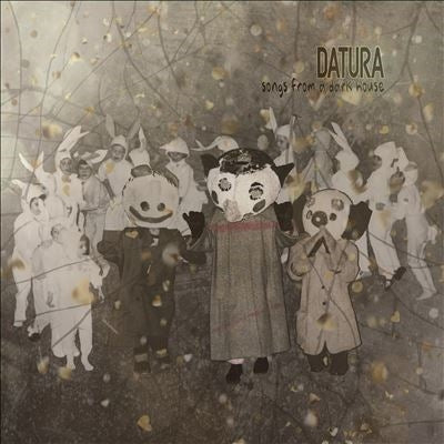 Datura - Songs From A Dark House - Import CD